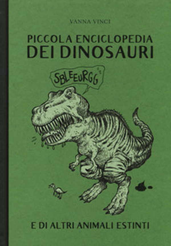 Piccola enciclopedia dei dinosauri e di altri animali estinti - Librerie.coop Piccola enciclopedia dei dinosauri e di altri animali estinti - Librerie.coop