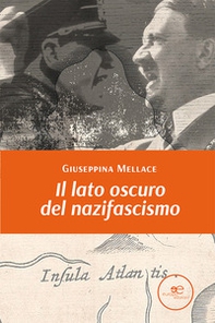 Il lato oscuro del nazifascismo - Librerie.coop