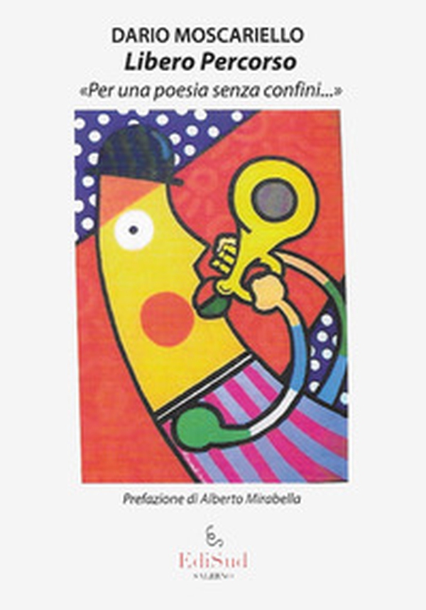 Libero percorso. «Per una poesia senza confini...» - Librerie.coop Libero percorso. «Per una poesia senza confini...» - Librerie.coop