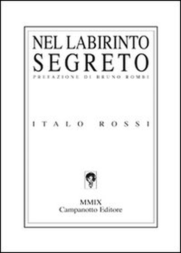 Nel labirinto segreto - Librerie.coop Nel labirinto segreto - Librerie.coop