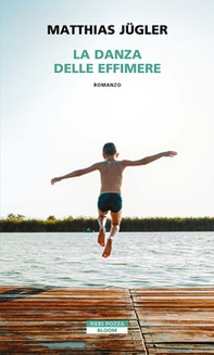 La danza delle effimere - Librerie.coop