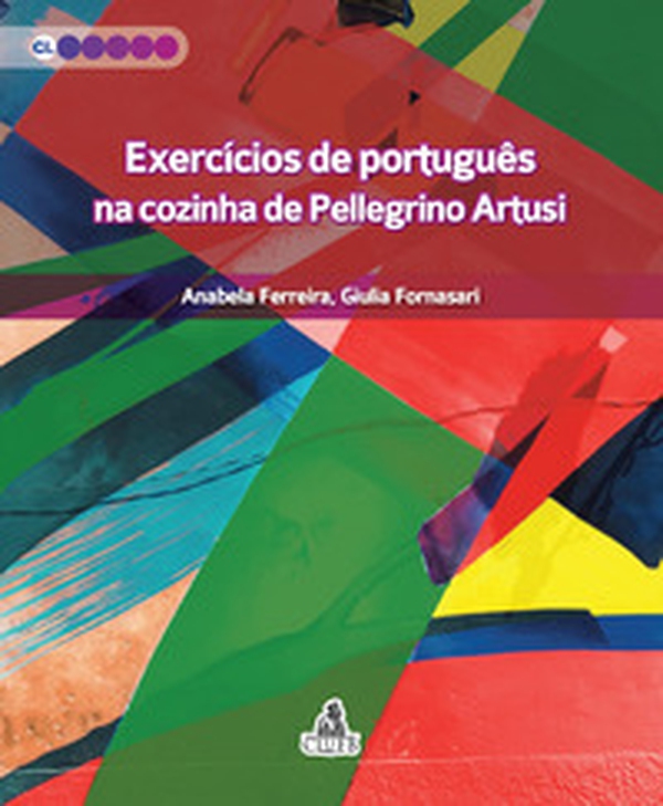 Exercícios de português. Na cozinha de Pellegrino Artusi - Librerie.coop Exercícios de português. Na cozinha de Pellegrino Artusi - Librerie.coop