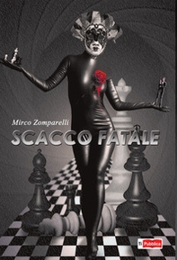 Scacco fatale - Librerie.coop Scacco fatale - Librerie.coop