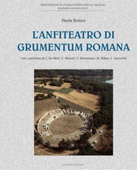 L'anfiteatro di Grumentum romana - Librerie.coop
