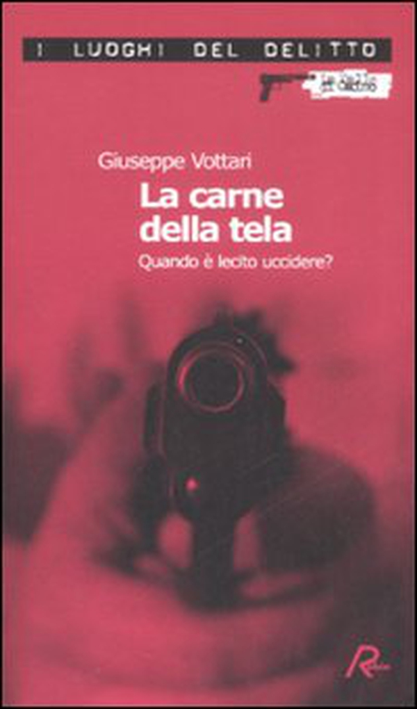 La carne della tela. Quando è lecito uccidere? - Librerie.coop La carne della tela. Quando è lecito uccidere? - Librerie.coop