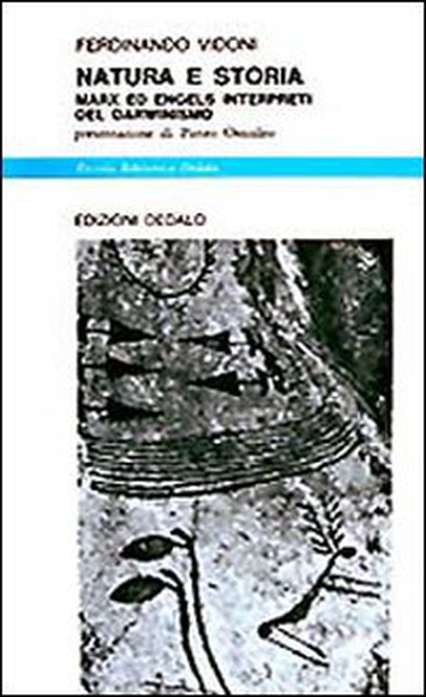 Natura e storia. Marx ed Engels interpreti del darwinismo - Librerie.coop Natura e storia. Marx ed Engels interpreti del darwinismo - Librerie.coop
