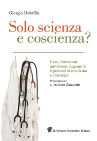 Solo scienza e coscienza? - Librerie.coop