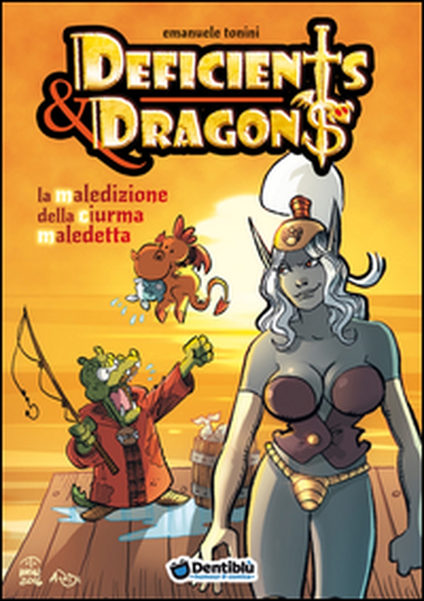 La maledizione della ciurma maledetta. Deficients & Dragons - Librerie.coop La maledizione della ciurma maledetta. Deficients & Dragons - Librerie.coop