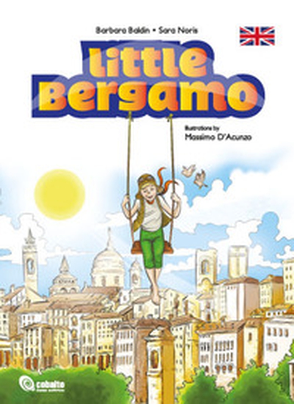 Little Bergamo - Librerie.coop Little Bergamo - Librerie.coop
