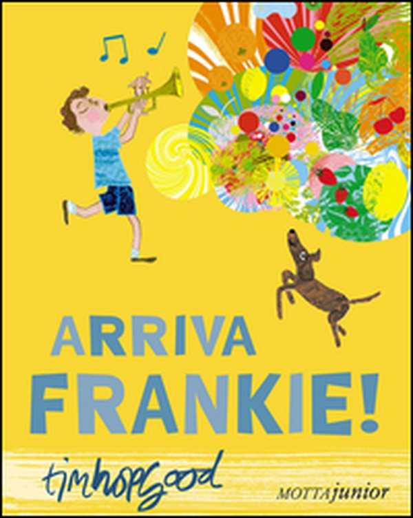 Arriva Frankie! - Librerie.coop Arriva Frankie! - Librerie.coop