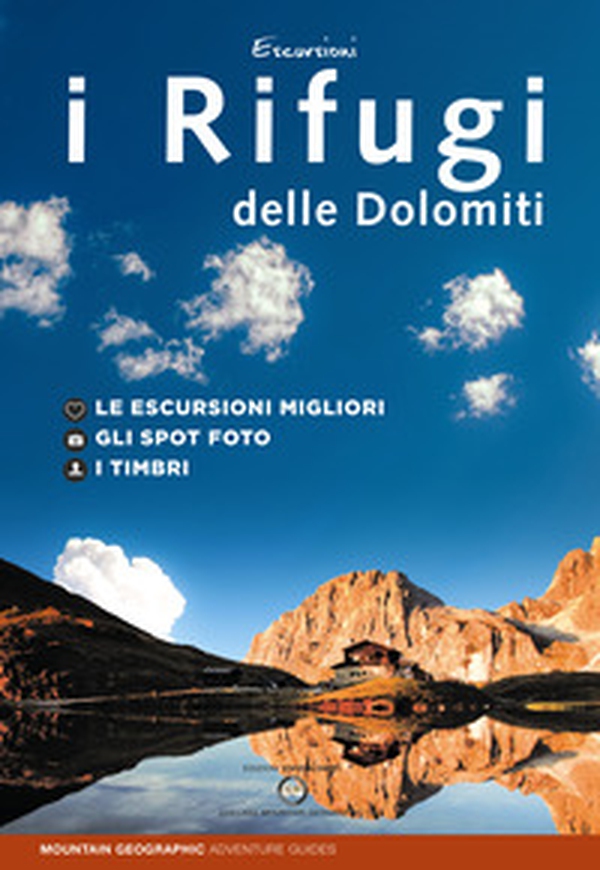 I rifugi delle Dolomiti - Librerie.coop I rifugi delle Dolomiti - Librerie.coop