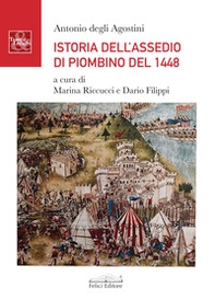 Istoria dell'assedio di Piombino del 1448 - Librerie.coop