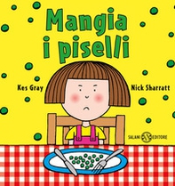 Mangia i piselli - Librerie.coop