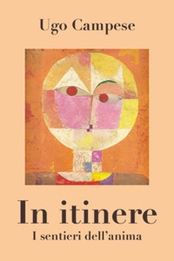 In itinere. I sentieri dell'anima - Librerie.coop In itinere. I sentieri dell'anima - Librerie.coop