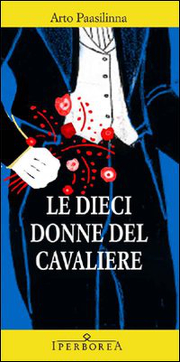Le dieci donne del cavaliere - Librerie.coop Le dieci donne del cavaliere - Librerie.coop