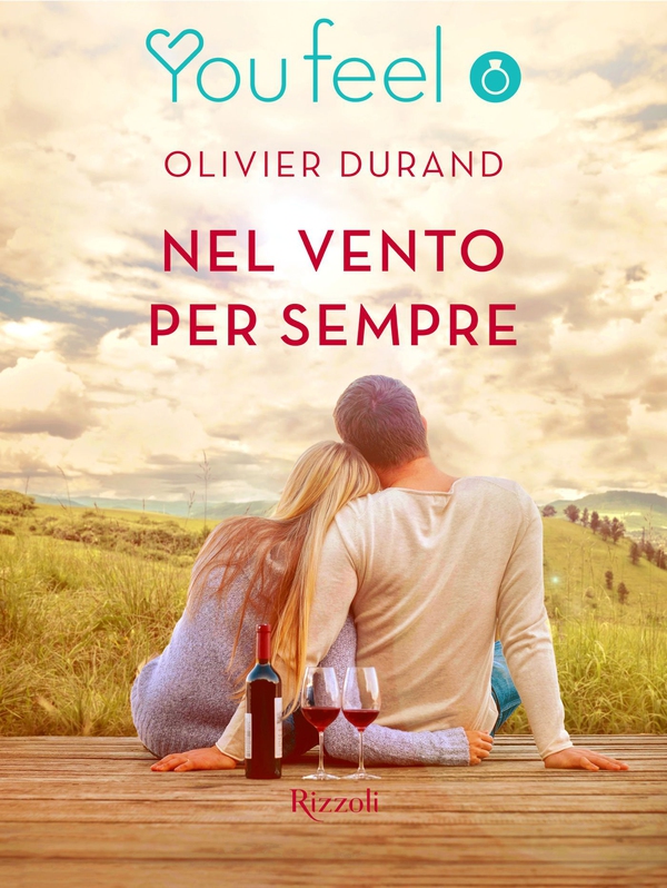 Nel vento per sempre (YOUFEEL) - Librerie.coop Nel vento per sempre (YOUFEEL) - Librerie.coop