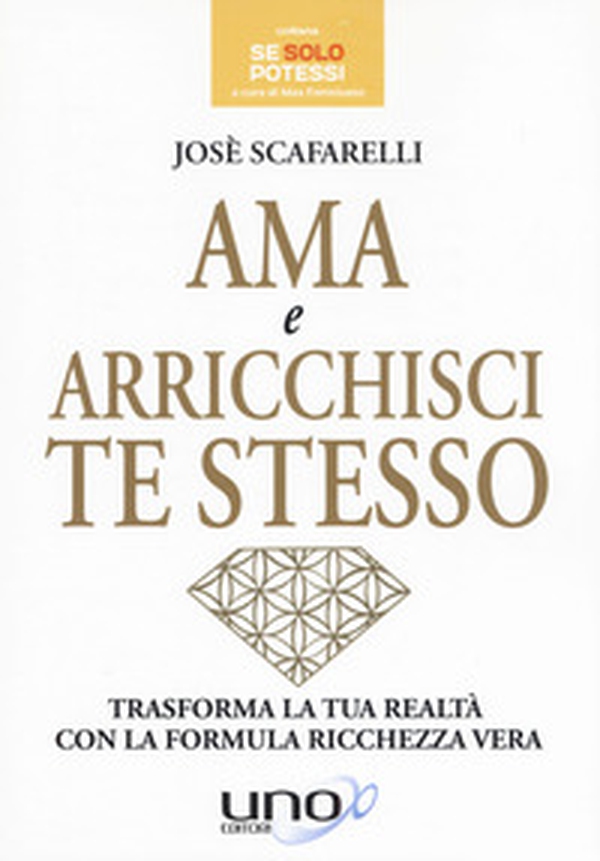 Ama e arricchisci te stesso. Trasforma la tua realtà con la formula ricchezza vera - Librerie.coop Ama e arricchisci te stesso. Trasforma la tua realtà con la formula ricchezza vera - Librerie.coop