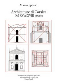 Architetture di Corsica. Dal XV al XVIII secolo - Librerie.coop