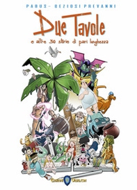 Due tavole ed altre 30 storie di pari lunghezza - Librerie.coop
