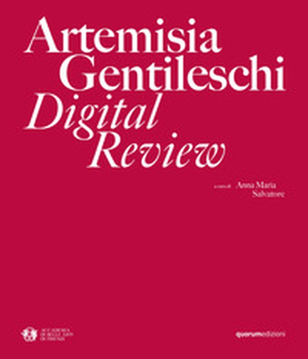 Artemisia Gentileschi. Digital review - Librerie.coop Artemisia Gentileschi. Digital review - Librerie.coop
