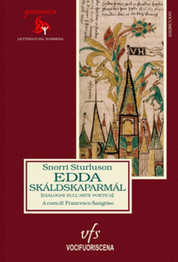 Edda. Skáldskaparmál. Dialoghi sull'arte poetica - Librerie.coop