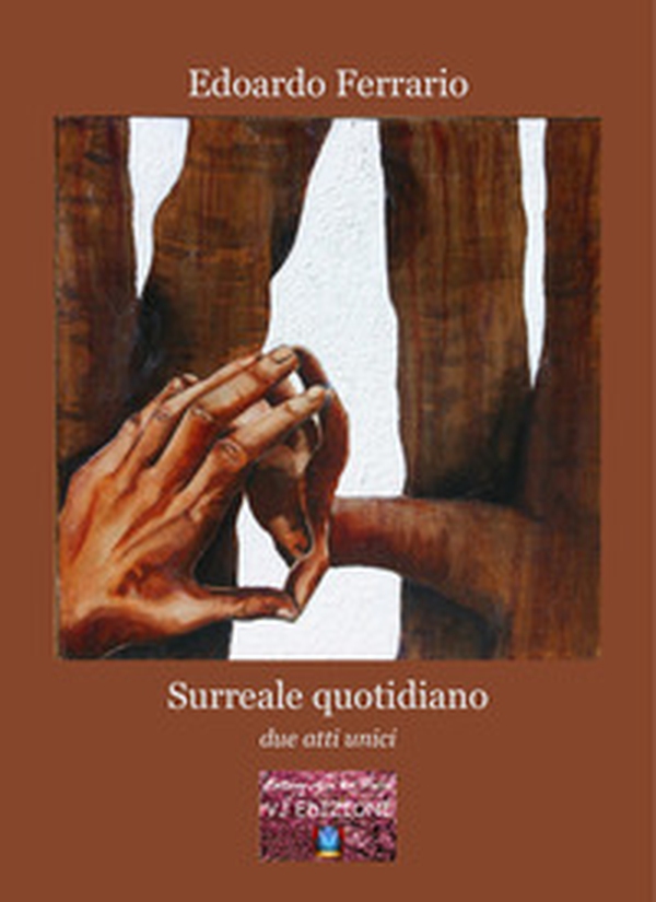 Surreale quotidiano. Due atti unici - Librerie.coop Surreale quotidiano. Due atti unici - Librerie.coop