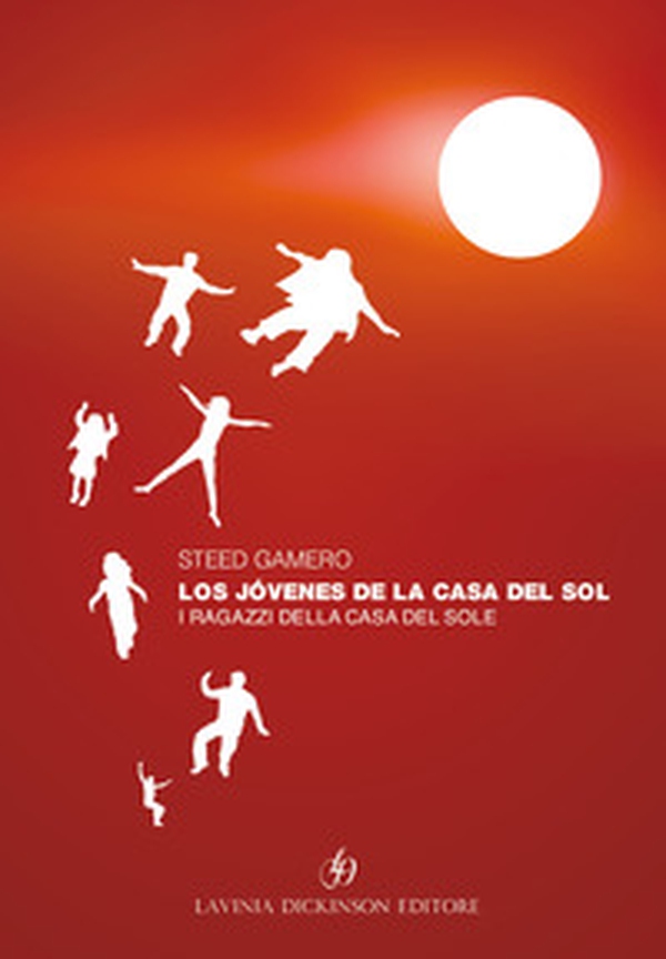 Los jóvenes de la casa del sol-I ragazzi della casa del sole - Librerie.coop Los jóvenes de la casa del sol-I ragazzi della casa del sole - Librerie.coop