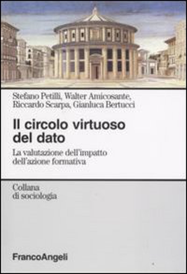 Il circolo virtuoso del dato. La valutazione dell'impatto dell'azione formativa - Librerie.coop Il circolo virtuoso del dato. La valutazione dell'impatto dell'azione formativa - Librerie.coop