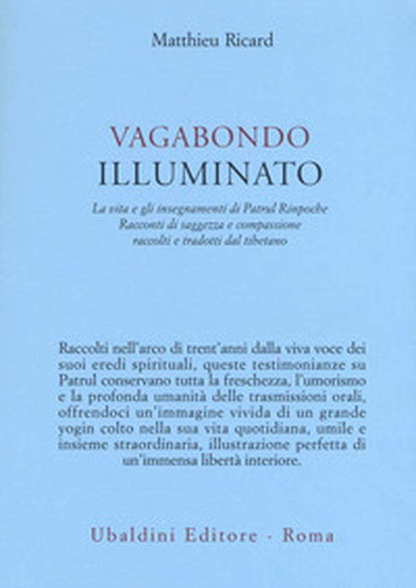 Vagabondo illuminato. La vita e gli insegnamenti di Patrul Rinpoche - Librerie.coop Vagabondo illuminato. La vita e gli insegnamenti di Patrul Rinpoche - Librerie.coop