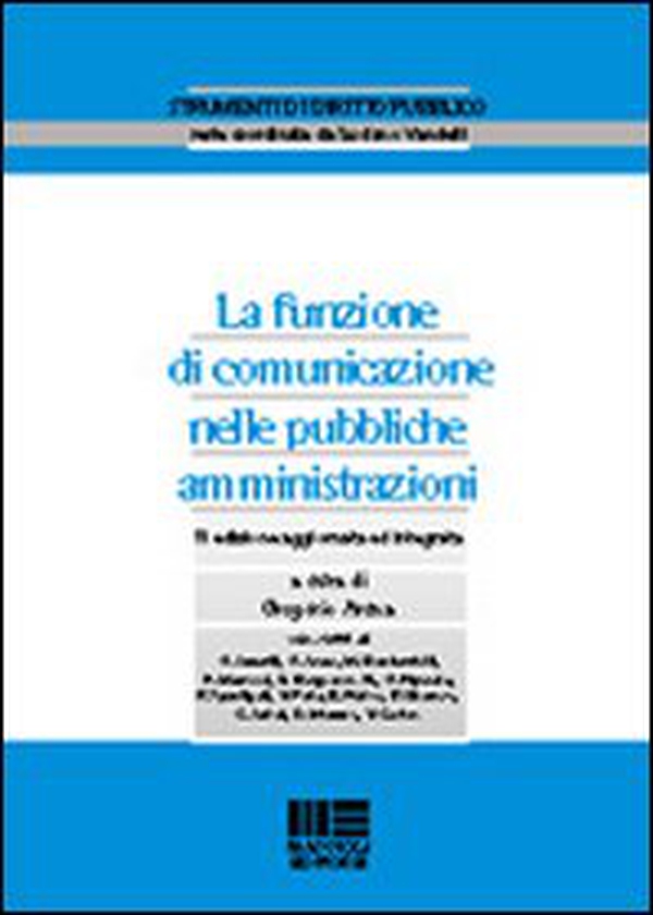 La funzione di comunicazione nelle pubbliche amministrazioni - Librerie.coop La funzione di comunicazione nelle pubbliche amministrazioni - Librerie.coop