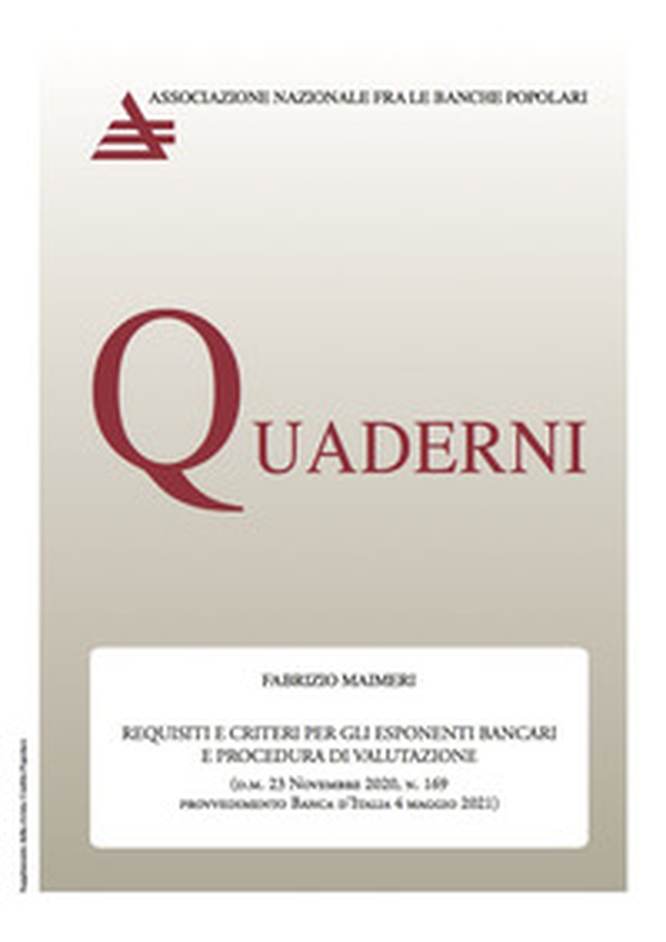 Requisiti e criteri per gli esponenti bancari e procedura di valutazione. D.M. 23 novembre 2020, n.169 - Librerie.coop Requisiti e criteri per gli esponenti bancari e procedura di valutazione. D.M. 23 novembre 2020, n.169 - Librerie.coop