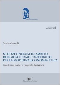 Negozi onerosi in ambito religioso come contributo per la moderna economia etica. Profili sistematici e proposte dottrinali - Librerie.coop