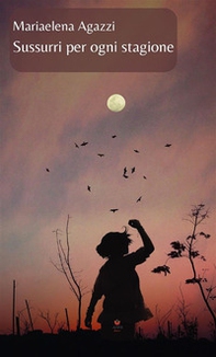Sussurri per ogni stagione - Librerie.coop