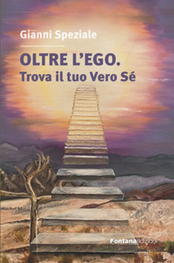Oltre l'ego. Trova il tuo vero Sé. Ritrovare il contatto con il Sé superiore è l'obiettivo del nostro cammino spirituale - Librerie.coop Oltre l'ego. Trova il tuo vero Sé. Ritrovare il contatto con il Sé superiore è l'obiettivo del nostro cammino spirituale - Librerie.coop