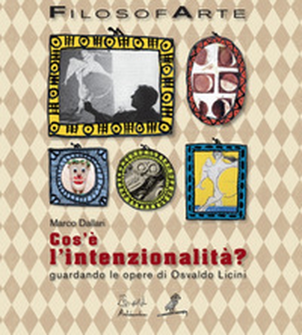 Cos'è l'intenzionalità? Guardando le opere di Osvaldo Licini - Librerie.coop Cos'è l'intenzionalità? Guardando le opere di Osvaldo Licini - Librerie.coop