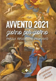 Avvento 2021 giorno per giorno. Parola, riflessione, proposito - Librerie.coop