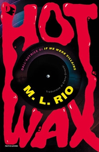 Hot wax. Ediz. italiana - Librerie.coop