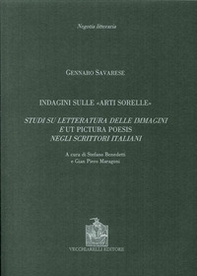 Indagine sulle «arti sorelle». Studi su letteratura delle immagini e «ut pictura poesis» negli scrittori italiani - Librerie.coop