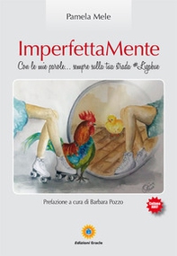 ImperfettaMente. Con le mie parole... sempre sulla tua strada #Ligabue - Librerie.coop