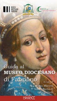Guida al Museo Diocesano di Fabriano - Librerie.coop