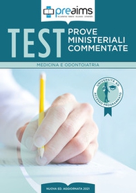 Preaims. Prove ministeriali commentate. Test medicina e odontoiatria - Librerie.coop