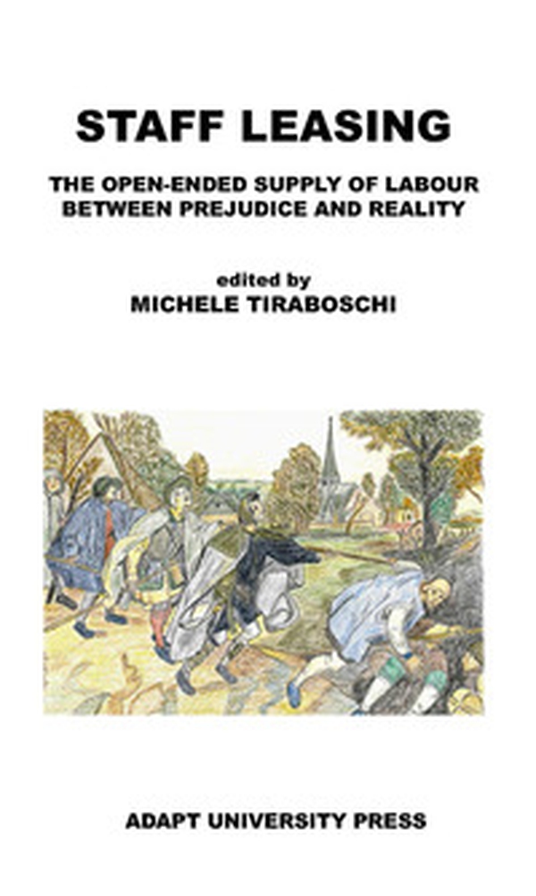 Staff leasing. The open-ended supply of labour between prejudice and reality - Librerie.coop