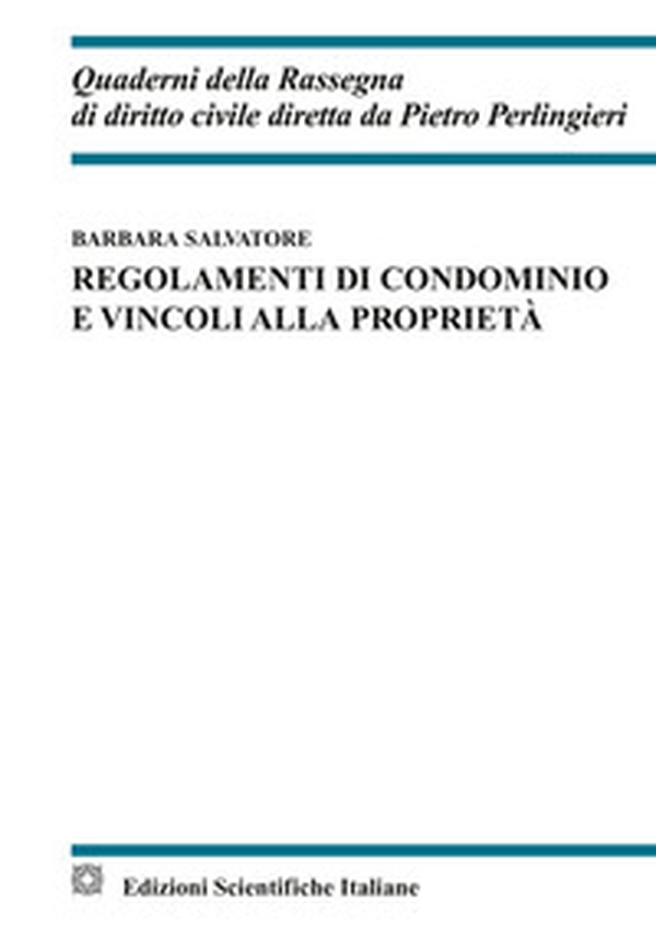 Regolamenti di condominio e vincoli alla proprietà - Librerie.coop Regolamenti di condominio e vincoli alla proprietà - Librerie.coop