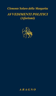 Avvedimenti politici. Aforismi - Librerie.coop