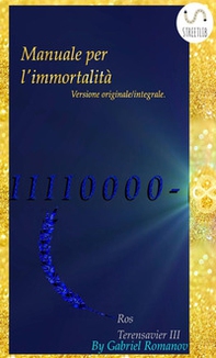 Manuale per l'immortalità - Librerie.coop
