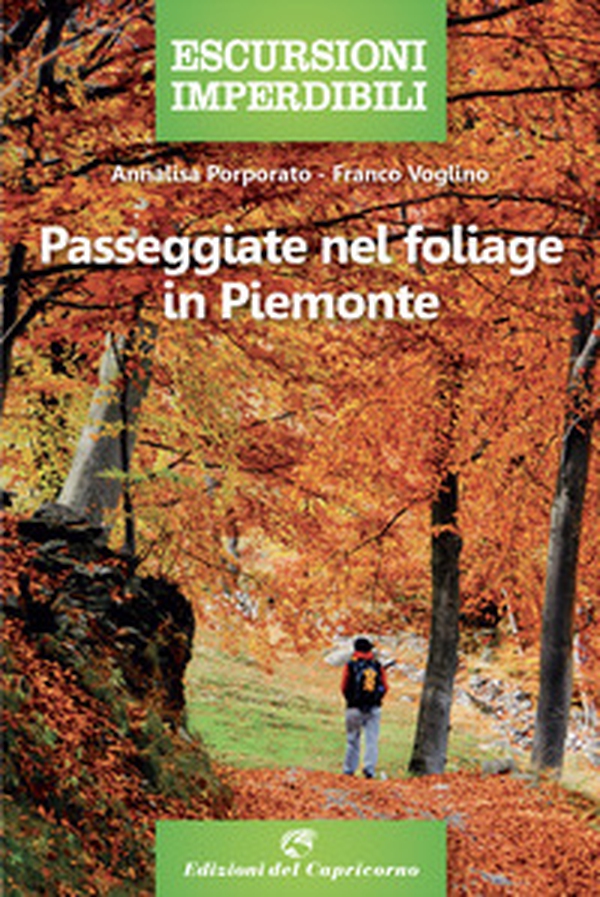 Passeggiate nel foliage in Piemonte - Librerie.coop Passeggiate nel foliage in Piemonte - Librerie.coop