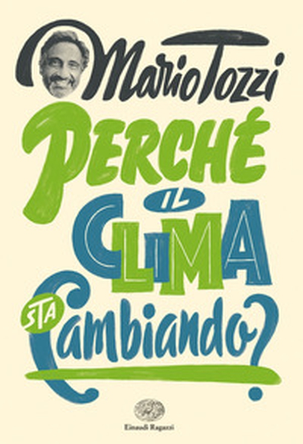 Perché il clima sta cambiando? - Librerie.coop Perché il clima sta cambiando? - Librerie.coop