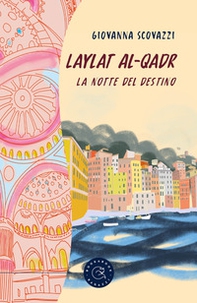 Laylat Al-Qadr. La notte del destino - Librerie.coop