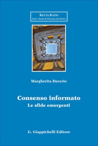 Consenso informato. Le sfide emergenti - Librerie.coop