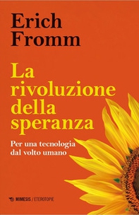 La rivoluzione della speranza. Per una tecnologia dal volto umano - Librerie.coop